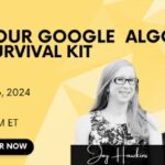 Sterling Sky’s Google Algorithm Survival Webinar: Key Takeaways